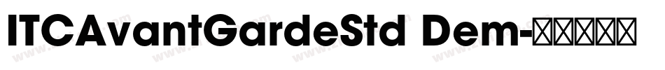 ITCAvantGardeStd Dem字体转换
